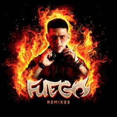 FUEGO R3MIXES