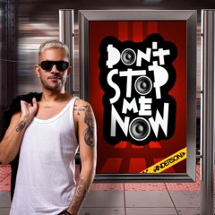 DON'T STOP ME NOW