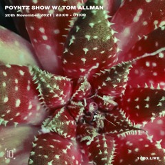 Poyntz Show on 1020 Radio w/ Tom Allman November 2021