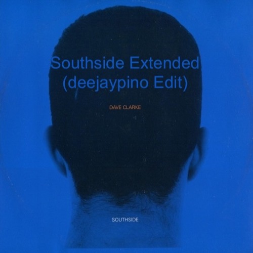 Dave Clarke+++Southside vs. Hot TuneiK (deejaypino Edit)++