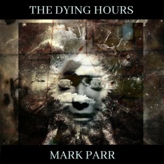 The Dying Hours
