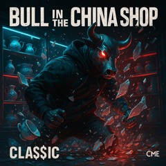 Bull In The China Shop