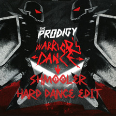 Prodigy - Warriors Dance (Shmooler Hard Dance Edit) (Short Mix) FREE DOWNLOAD