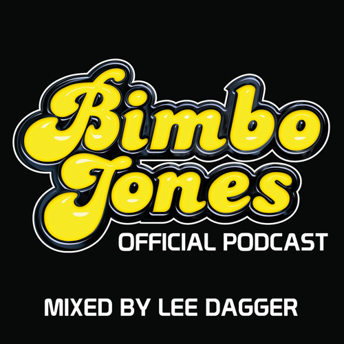 Bimbo Jones Radio Show Podcast Episode 617