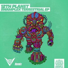 12th Planet - RVD Ft Mikey Ceasar (Vectril Remix)