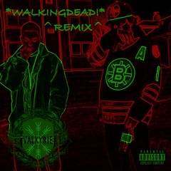 sir roxas - *walkingdead!* ^REMIX^ + trashtalk (prod. beatsbyneco) ^^VALKYRIE EXCLUSIVE^^