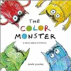 GET EPUB 📩 The Color Monster: A Story About Emotions by Anna Llenas EPUB KINDLE PDF
