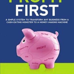 Free eBooks Profit First A Simple System to Transform Your Business from a
