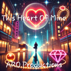 This Heart Of Mine