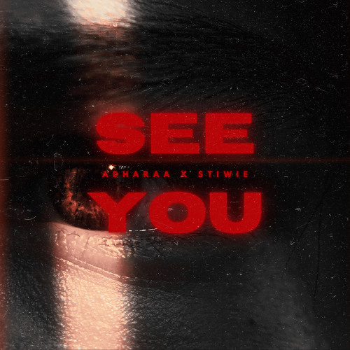 Adharaa & Stiwie - See You