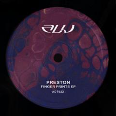 Premiere: PRESTON - Pressure [ADT022]