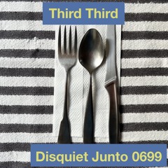 Disquiet Junto Project 0699: Third Third