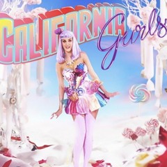California Girls REMIX(UPTEMPO HARDCORE)