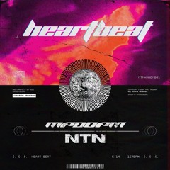 [PREMIERE] MaddaM X NTN - Heartbeat