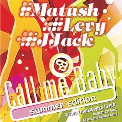 MATUSH: Call Me Baby Live 100% Vinyl 08.06.2004