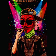 Sodabby🥤.     Intro el Diablo del trap II