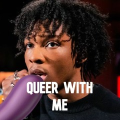 Queer With Me - Here with Me (Gay Parody)