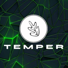 Temper Vibes #002