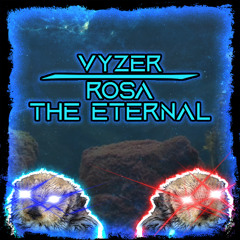 Vyzer - Rosa the Eternal [Buy = Free DL]