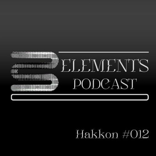 Elements Podcast #012 - Hakkon