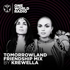 Tomorrowland Friendship Mix - Krewella