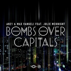 An21 & Max Vangeli - Bombs Over Capitals - [ Breno Jaime &  Luiz Santys  Remix ]