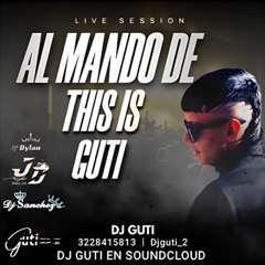 AL MANDO DE THIS IS GUTI - EL ENCARGADO DE ESTO ES GUTI