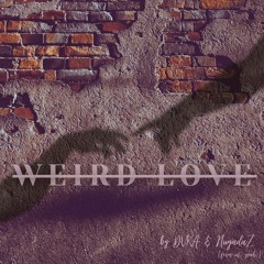 DVKA, HugadaZ - Weird Love