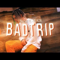 ☘️Dhionn - BadTrip (Feat. 🌌Falkon) (Dhiography Album)