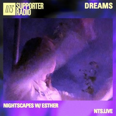 Nightscapes - NTS Supporter Radio 30/12/23