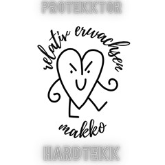 relativ erwachsen - makko (HARD-TEKK)