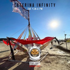 CATERINA INFINITY @ Nowhere 2024 // Kosmozoo (Tue 4.30-6 PM)
