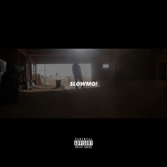 GIO$ - SLOWMO!