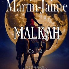 Martin-Jaime Malkah Op102