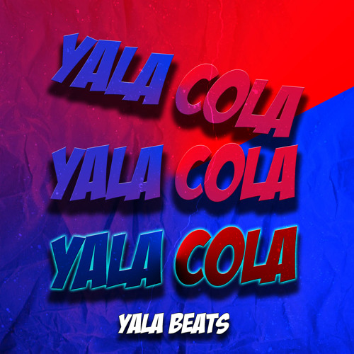 Stream Yala Cola by Yala Beats | Listen online for free on SoundCloud