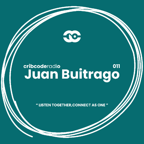 cribcode radio 011 - Juan Buitrago
