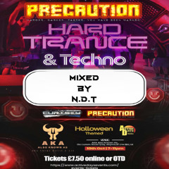 Precaution - AkA Smokehouse - N.D.T - 10/10/2025
