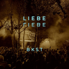 LIEBE | BKST