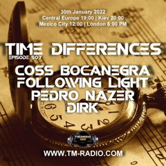 Dirk - Host Mix - Time Differences 507 (30th January 2022) on TM-Radio