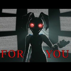 FNAF SECURITY BREACH SONG | 'For You' by Nightcove_thefox