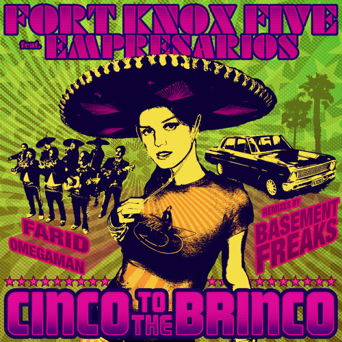Cinco to the Brinco (Basement Freaks Remix) [feat. Empresarios]