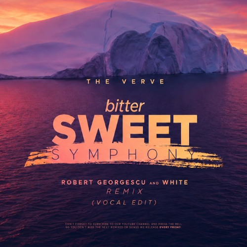 Stream The Verve - Bitter Sweet Symphony (Robert Georgescu and