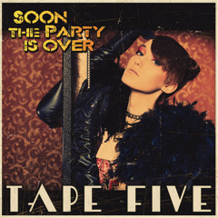 Soon the Party Is Over
