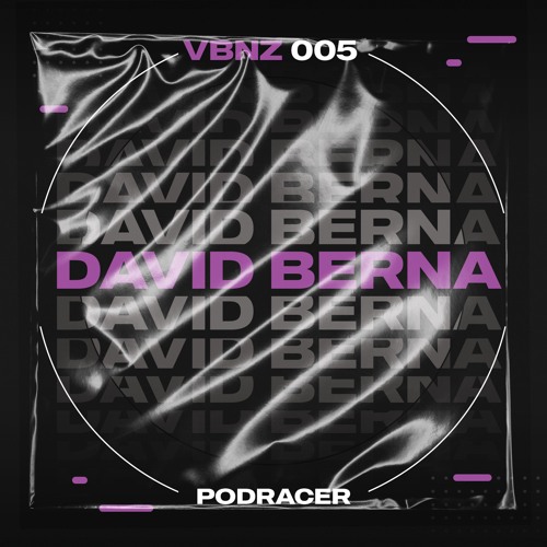 VBNZ 005 - David Berna - Podracer