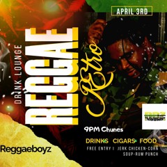 ReggaeBoyz 4/24 (Reggae Retro) Brooklyn