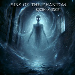 SINS OF THE PHANTOM