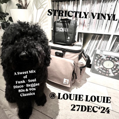 Strictly vinyl-set @ Louie Louie (Amsterdam) 27 Dec'24