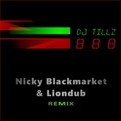 DJ TILLZ - NARCZ & THA WIZARD (NICKY BLACKMARKET & LIONDUB REMIX)