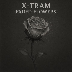 Faded Flowers