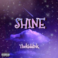 Shine